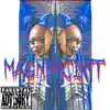 Magnificent Mojo - Magnificent - Single